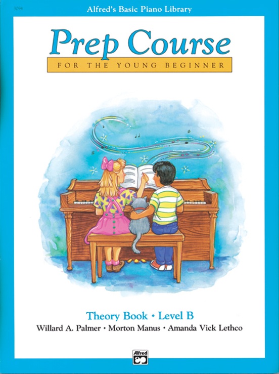 Alfred's Basic Piano Prep Course: Book B Theory