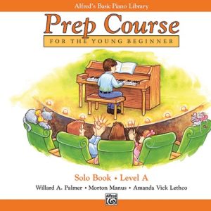 Alfred's Basic Piano Prep Course: Book A Solo