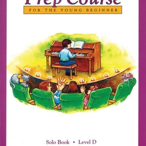 Alfred's Basic Piano Prep Course: Book D Solo Book D