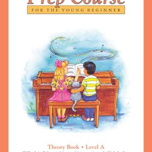 Alfred's Basic Piano Prep Course: Book A Theory