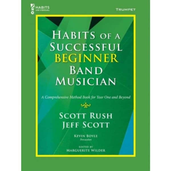 Habits of a Successful Beginner Band Musician-Trumpet